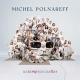 Warner Music Michel Polnareff - Un Temps Pour Elles