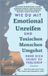 Wie Weisheiten Des Lebens. Mit Aoryn Thorval- Wie Du Mit Emotional Unreifen und Toxischen Menschen Umgehst, Ohne Dich Selbst Zu Verlieren