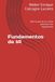 Fundamentos de IA: Qué es, qué no es y cómo aplicarla en tu organización