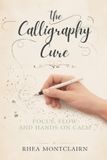 The Mindful Pages The Calligraphy Cure Paperback