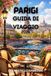 GUIDA TURISTICA DI PARIGI 2026