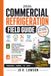 2026 Commercial Refrigeration Field Guide