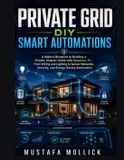 Private Grid DIY Smart Automations