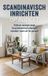 Andries B.V. Scandinave design op budget