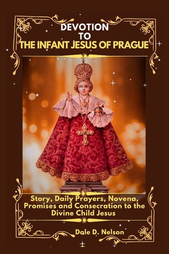 DEVOTION Bol Devotion to the Infant Jesus of Prague Paperback