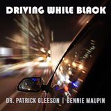Driving Bsx Records, Inc. Driving While Black...