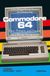 Commodore Projekt Verlag Commodore 64: Past, Present, and Future of a Home Computer: 6