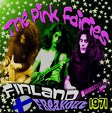 Suburban Pink Fairies Finland Freakout 1971