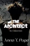The Architect: A dark, slow-burn, BDSM-charged MM romance