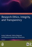 Research Routledge New Methodologies of Research for PhD and Beyond- Research Ethics, Integrity, and Transparency Paperback