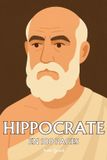 Hippocrate Independently Published Hippocrate de Kos Paperback