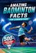 Amazing Badminton Facts For Curious Kids