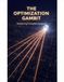The Optimization Gambit: Mastering Complex Systems