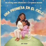 Una Promesa en el Cielo: Una Historia Sobre la Esperanza y las Promesas de Jesús