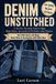 Denim Libri GmbH Denim Unstitched: A No-Sew Upcycling Guide to Bags, Home Décor, Accessories & 25 Fabric-Glue Projects
