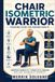 Chair Isometric Warrior Training guide for seniors over 70: Improve Mobility, Stability & Energy With Easy Seated Daily Workouts