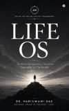 Life Libri GmbH Life OS: The 4M Life Operating System-Moving from "Impossible" to "I'm Possible"