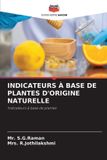 INDICATEURS Editions Notre Savoir Indicateurs À Base de Plantes d'Origine Naturelle