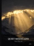 Quiet Mountains: Volume 2: Winter Light