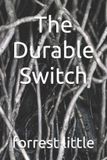 The Independently Published The Durable Switch Paperback