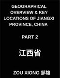 Geographical Libri GmbH Geographical Overview & Key Locations of Jiangxi Province, China (Part 2) - Mastering Chinese Characters, Pinyin, and English to Navigate Jiangxi's Addresses and Names for HSK Success
