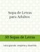 Sopa de Letras: Sopa de Letras para Adultos: 50 Sopas de Letras con Letra Grande: Letra grande, relajante y divertido
