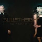 Sony Music Bullet Height No Atonement