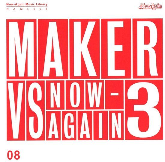 Maker vs. Now-Again 3