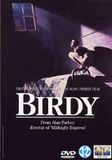 Birdy DVD