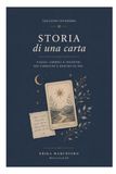 STORIA DI UNA CARTA: Viaggi, simboli e incontri nei Tarocchi e dentro di noi