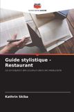 Guide Editions Notre Savoir Guide stylistique - Restaurant