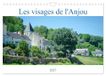 Les Calvendo Les visages de l'Anjou (Calendrier mural 2027 DIN A4 vertical), CALVENDO calendrier mensuel