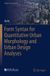Form Springer Nature Urban Sustainability- Form Syntax for Quantitative Urban Morphology and Urban Design Analyses Paperback