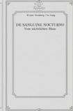 Vom nächtlichen Blute (DE SANGUINE NOCTURNO )