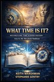 WHAT TIME IS IT?: Reconciling Time Across History