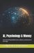 AI, Independently Published AI, Psychology & Money