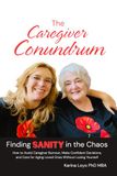 The Caregiver Conundrum