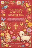 FASTENANDACHT Bol Fastenandacht Für Kinder 2026 Paperback