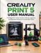 Creality Print 5 User Manual: The Beginner’s Visual Guide to Slicing, Supports, and Remote Printing for K1 and Ender Series
