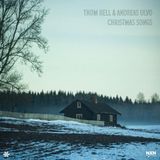 Christmas Thom Hell & Andreas Ulvo - Christmas Songs (CD)