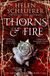Thorns Macmillan Publishers Ireland Limited The Ashes of Thezmarr2 - Thorns & Fire