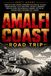 Amalfi Coast Road Trip: Complete Scenic Driving Itineraries