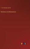 Romances Outlook Verlag Romances da Renascenca Hardcover