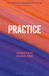 Practice: Bloomsbury Academic Keywords in Teacher Education- Practice Paperback