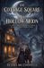 The Cottage Square in the Hollow Moon: A Gothic Fantasy Romance Book of Hidden Kingdoms and Forbidden Roads, Romance Novels
