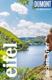 DUMONT Reise-Taschenbuch Reiseführer Eifel, Aachen, Trier: Reiseführer plus Reisekarte. Mit individuellen Autorentipps und vielen Touren.