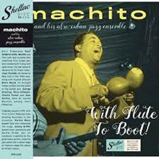 Sonic Rendezvous Machito & His Afro-Cuban Jazz Ensemble - With Flute To Boot! (LP)