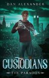 Custodians: Libri GmbH Custodians: The Paradox Paperback
