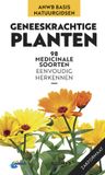 Geneeskrachtige ANWB Basis Natuurgids - Geneeskrachtige planten