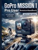 GoPro MISSION 1 Pro Benutzerhandbuch